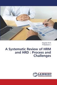 bokomslag A Systematic Review of HRM and HRD