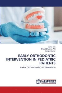 bokomslag Early Orthodontic Intervention in Pediatric Patients
