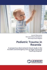 bokomslag Pediatric Trauma in Rwanda