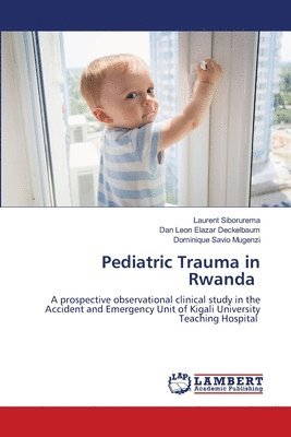 Pediatric Trauma in Rwanda 1