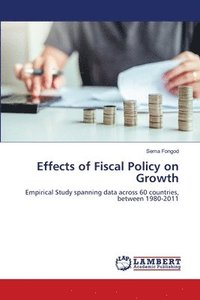 bokomslag Effects of Fiscal Policy on Growth