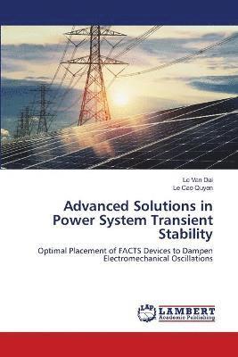 Advanced Solutions in Power System Transient Stability 1