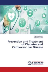 bokomslag Prevention and Treatment of Diabetes and Cardiovascular Disease