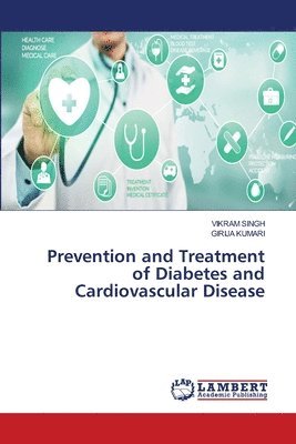 Prevention and Treatment of Diabetes and Cardiovascular Disease 1