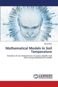 bokomslag Mathematical Models in Soil Temperature