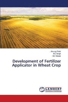 bokomslag Development of Fertilizer Applicator in Wheat Crop