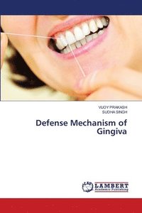 bokomslag Defense Mechanism of Gingiva