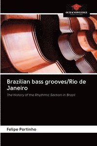 bokomslag Brazilian bass grooves/Rio de Janeiro