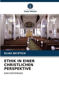 bokomslag Ethik in Einer Christlichen Perspektive