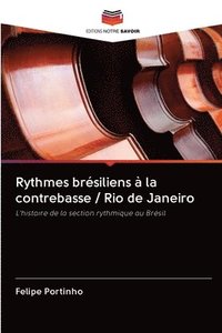 bokomslag Rythmes brsiliens  la contrebasse / Rio de Janeiro