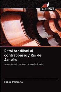 bokomslag Ritmi brasiliani al contrabbasso / Rio de Janeiro