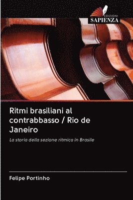 Ritmi brasiliani al contrabbasso / Rio de Janeiro 1