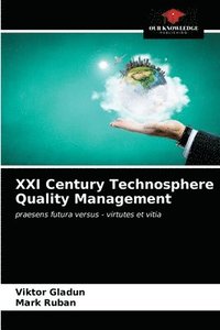 bokomslag XXI Century Technosphere Quality Management