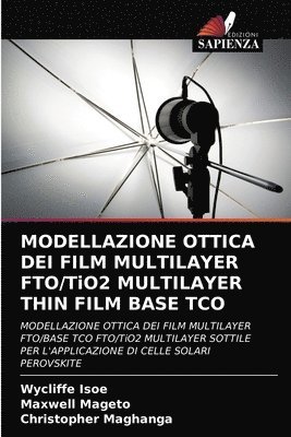 MODELLAZIONE OTTICA DEI FILM MULTILAYER FTO/TiO2 MULTILAYER THIN FILM BASE TCO 1