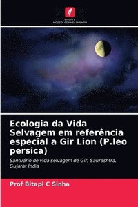 bokomslag Ecologia da Vida Selvagem em referncia especial a Gir Lion (P.leo persica)