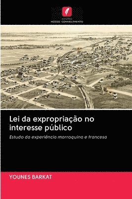 bokomslag Lei da expropriao no interesse pblico