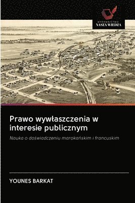 bokomslag Prawo wywlaszczenia w interesie publicznym