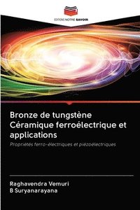 bokomslag Bronze de tungstne Cramique ferrolectrique et applications