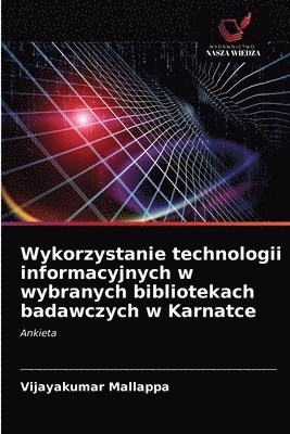 Wykorzystanie technologii informacyjnych w wybranych bibliotekach badawczych w Karnatce 1