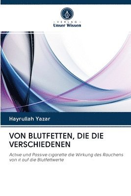 bokomslag Von Blutfetten, Die Die Verschiedenen