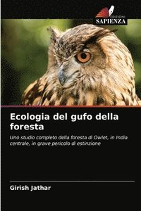bokomslag Ecologia del gufo della foresta