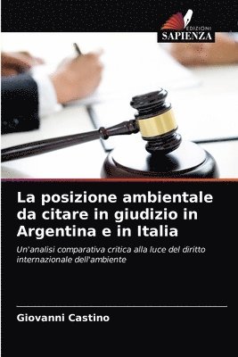 La posizione ambientale da citare in giudizio in Argentina e in Italia 1