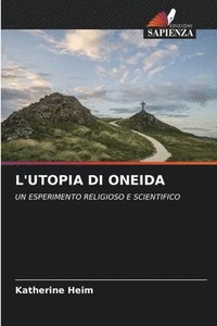 bokomslag L'Utopia Di Oneida