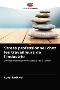 bokomslag Stress professionnel chez les travailleurs de l'industrie