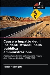 bokomslag Cause e impatto degli incidenti stradali nella pubblica amministrazione