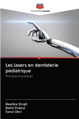 bokomslag Les lasers en dentisterie pdiatrique