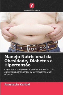 Manejo Nutricional da Obesidade, Diabetes e Hipertenso 1