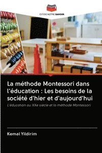 bokomslag La mthode Montessori dans l'ducation