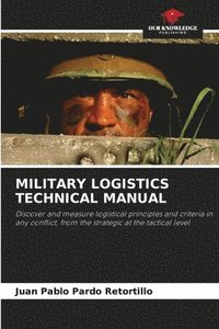 bokomslag Military Logistics Technical Manual