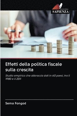 bokomslag Effetti della politica fiscale sulla crescita