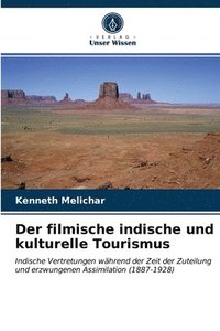 bokomslag Der filmische indische und kulturelle Tourismus