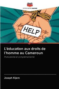 bokomslag L'ducation aux droits de l'homme au Cameroun
