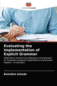 bokomslag Evaluating the Implementation of Explicit Grammar