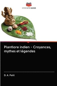 bokomslag Plantlore indien - Croyances, mythes et lgendes