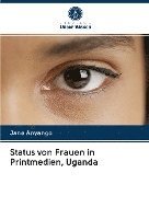 bokomslag Status von Frauen in Printmedien, Uganda