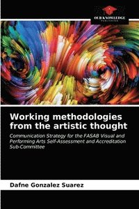 bokomslag Working methodologies from the artistic thought