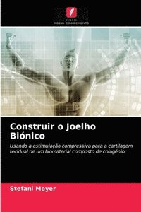 bokomslag Construir o Joelho Binico