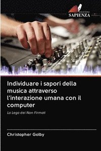 bokomslag Individuare i sapori della musica attraverso l'interazione umana con il computer