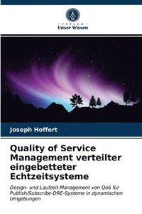 bokomslag Quality of Service Management verteilter eingebetteter Echtzeitsysteme