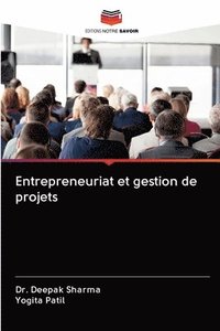 bokomslag Entrepreneuriat et gestion de projets