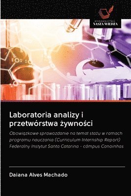 Laboratoria analizy i przetwrstwa &#380;ywno&#347;ci 1