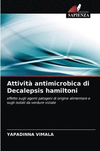 bokomslag Attivit antimicrobica di Decalepsis hamiltoni
