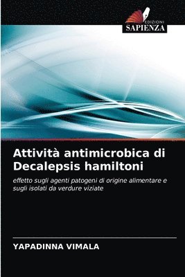 Attivit antimicrobica di Decalepsis hamiltoni 1
