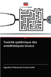 bokomslag Toxicit systmique des anesthsiques locaux