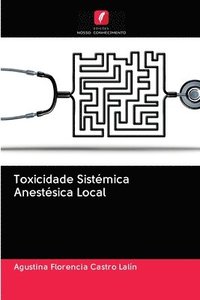 bokomslag Toxicidade Sistmica Anestsica Local