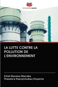 bokomslag La Lutte Contre La Pollution de l'Environnement